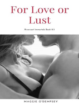 cover image of For Love or Lust